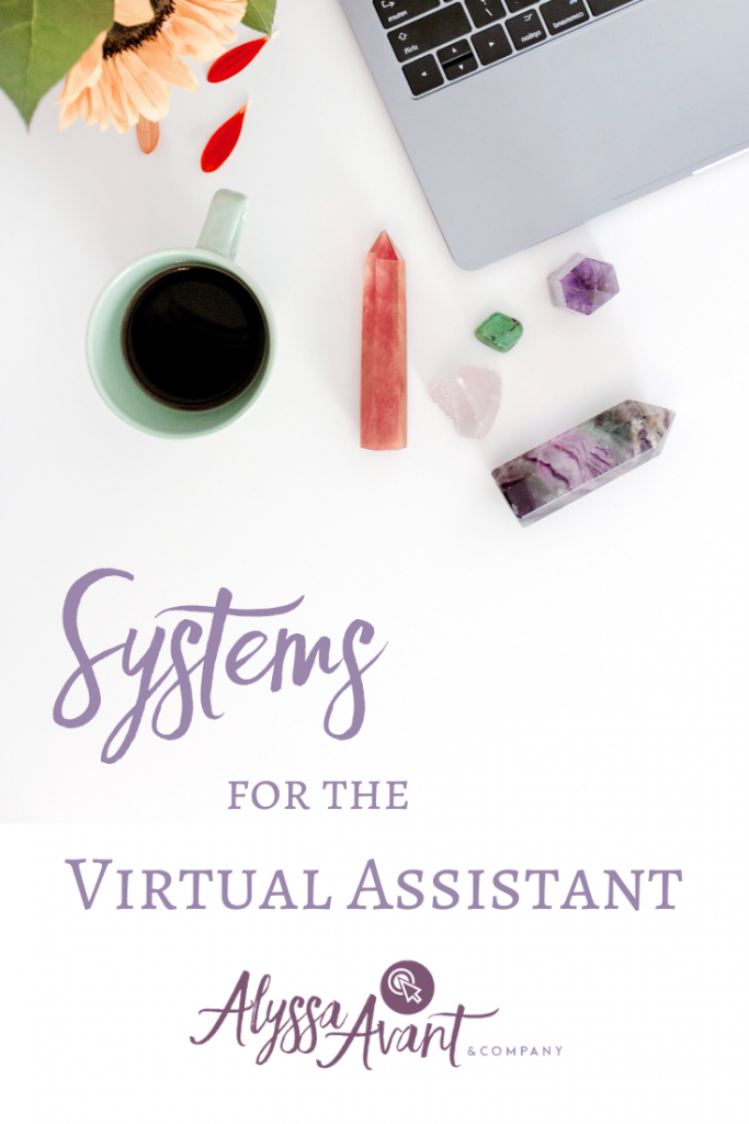 Systems for the Virtual Assistant