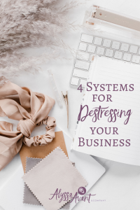 Systems for Destressing Your Business