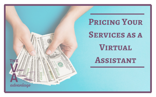 Pricing Your Services as a Virtual Assistant