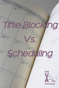 Time Blocking vs. Scheduling