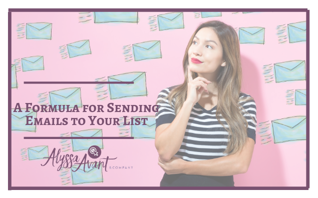 A Formula for Sending Emails to Your List