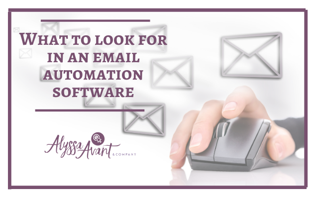What To Look for in an Email Automation Software