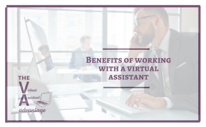 Benefits of Working with a Virtual Assistant