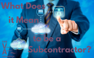 What Does it Mean to be a Subcontractor?
