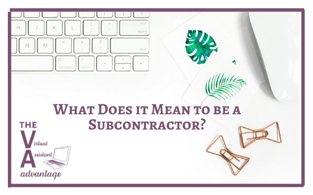 What Does it Mean to be a Subcontractor?