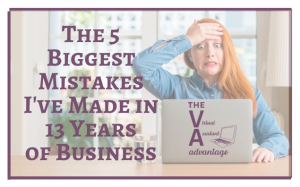 The 5 Biggest Mistakes I've Made in 13 Years in Business