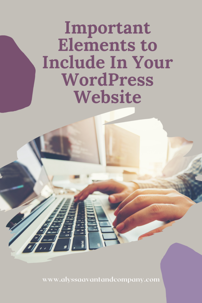Important Elements to Include in Your WordPress Website - Alyssa Avant ...