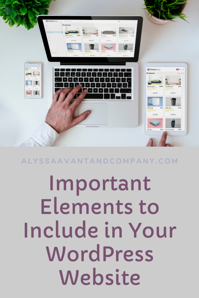 Website. Include Important Elements to Include in Your WordPress Website - Alyssa Avant ...
