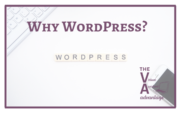 Why WordPress?