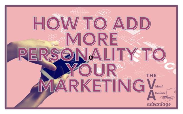 how to add more personality to your marketing