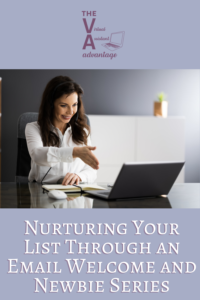 nurturing your list through an email welcome and newbie series