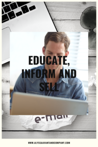 Educate, Inform and Sell