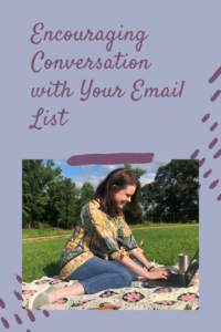 encouraging conversation with your email list