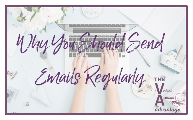 why you should send emails regularly