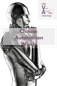 Choose automation wisely