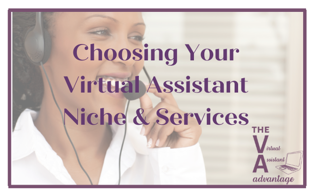 choosing your virtual assistant niche & services