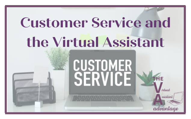 customer service and the virtual assistant