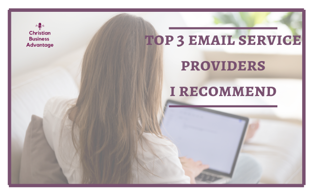 Top 3 Email Service Providers I Recommend