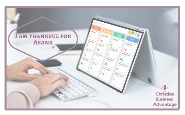 I Am Thankful For Asana