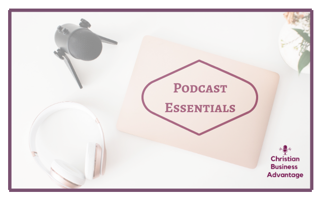 Podcasting Essentials