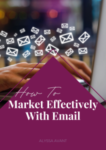 How to Market Effectively with Email