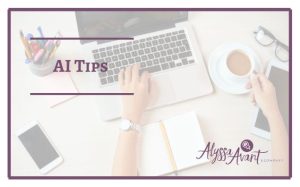 Tips for Using AI