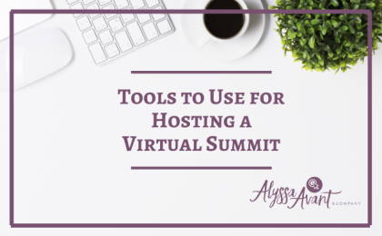 Tools to Use for Hosting a Virtual Summit