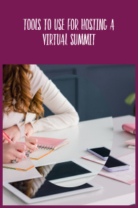 Tools to Use for Hosting a Virtual Summit