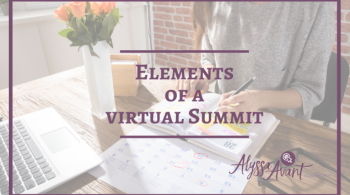 Elements of a Virtual Summit