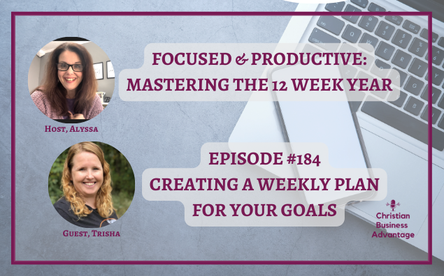 Creating a Weekly Plan For Your Goals