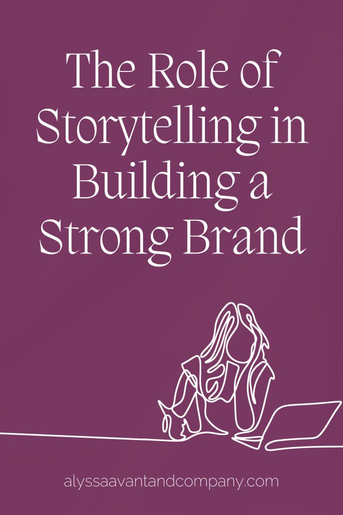 The Role of Storytelling in Building a Strong Brand -Pinterest Graphic