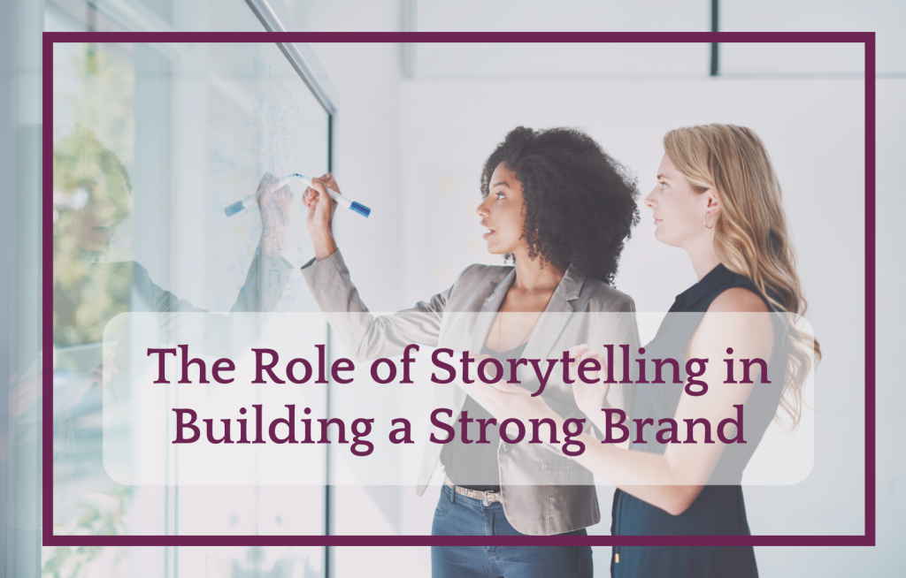 The Role of Storytelling in Building a Strong Brand Title Image