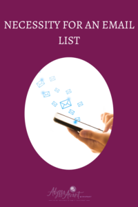 Why You need an email list