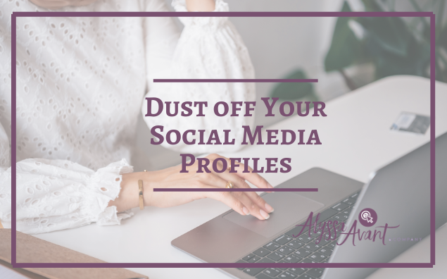 Dust off Your Social Media Profiles