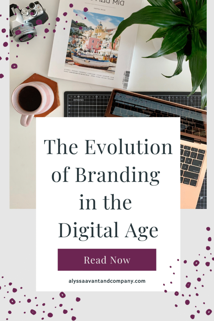 The Evolution of Branding in the Digital Age
