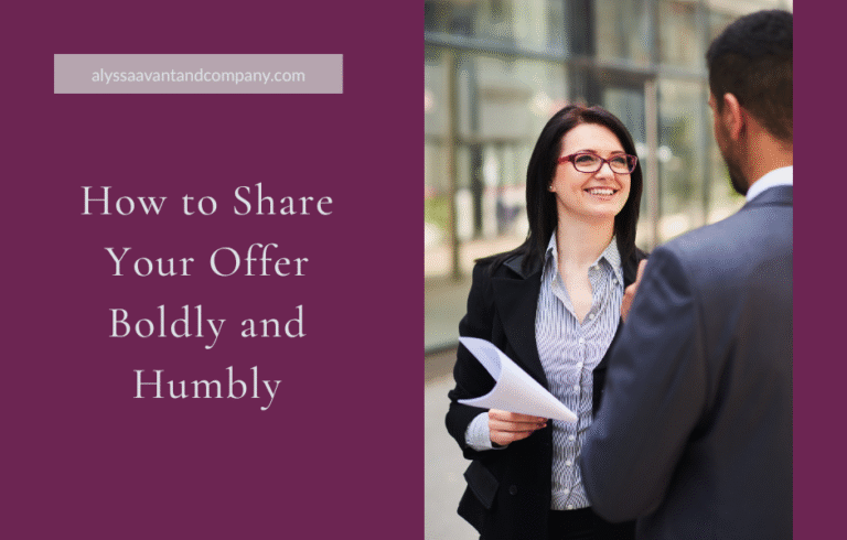 How to Share Your Offer Boldly and Humbly