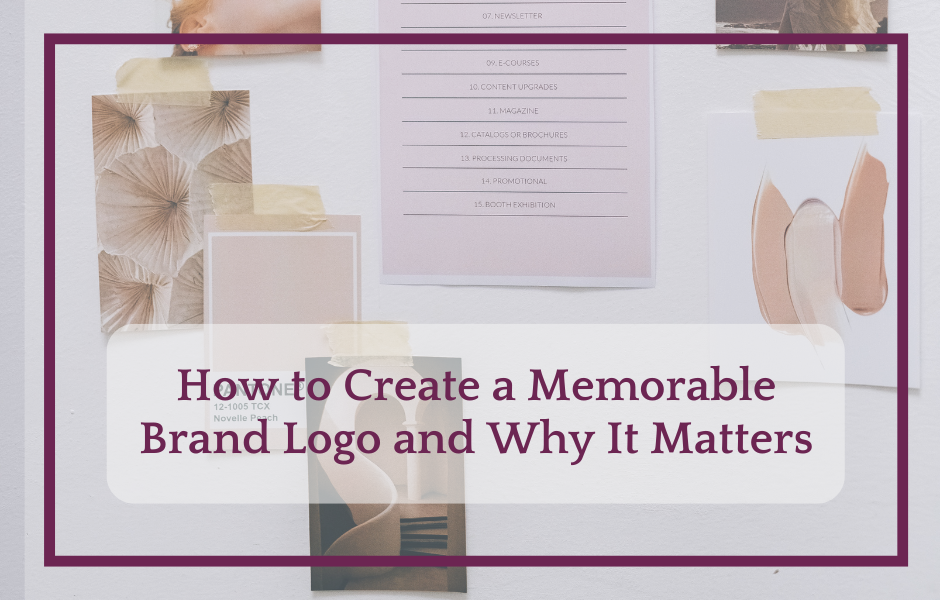 How to Create a Memorable Brand Logo and Why It Matters Blog Post Image