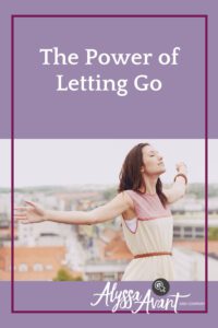 The Power of Letting Go