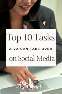Top 10 Tasks a VA Can Take Over on Social Media